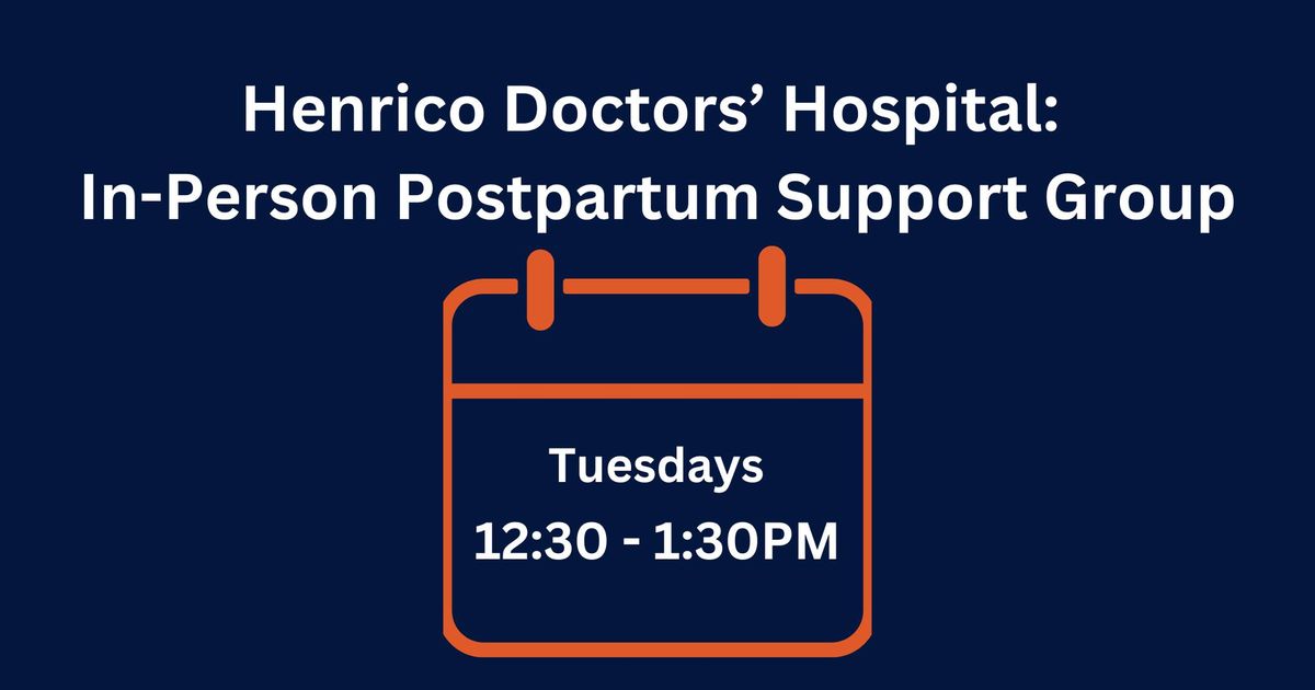 Henrico Doctors' Hospital: In-Person Postpartum Support Group