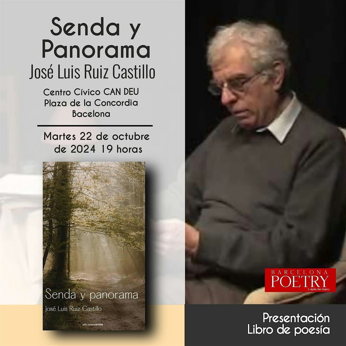 Presentaci\u00f3n "Libro Senda y Panorama" de Jos\u00e9 Luis Ruiz en Can Deu, Barcelona.