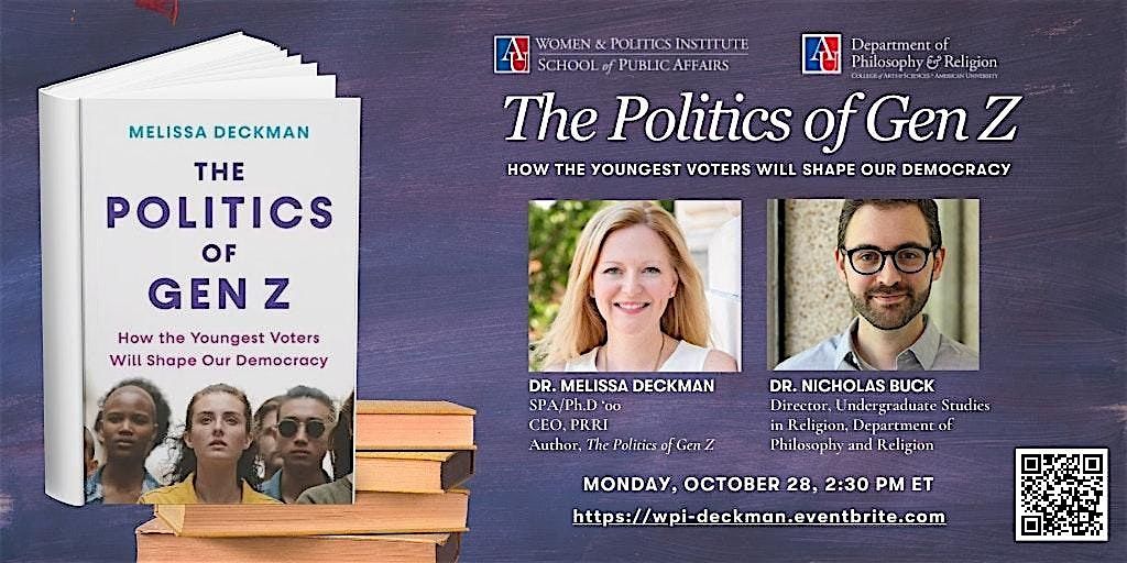 Book Talk w\/ AU Alumna Dr. Melissa Deckman: The Politics of Gen Z