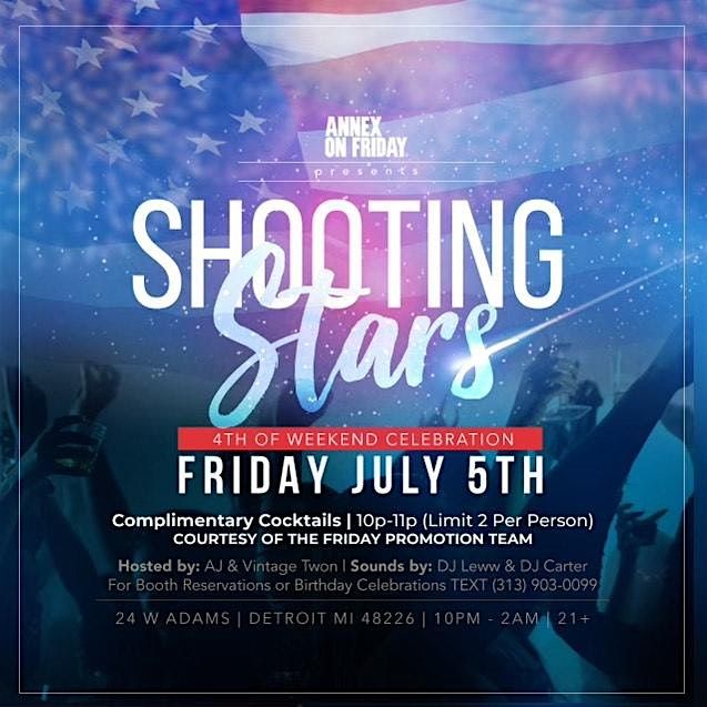 Annex on Friday Presents Shooting Stars on July 5
