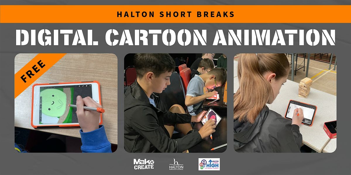 Digital Cartoon Animation Workshop | Halton Short Breaks