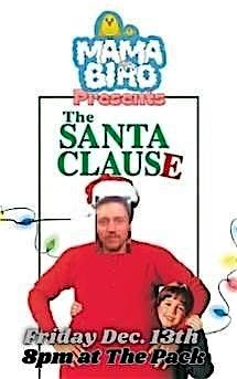 Mama Bird Presents: The Santa Clause