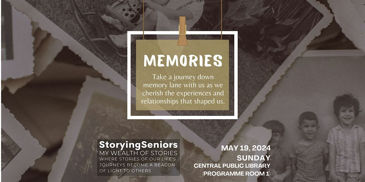 StoryingSeniors: Memories