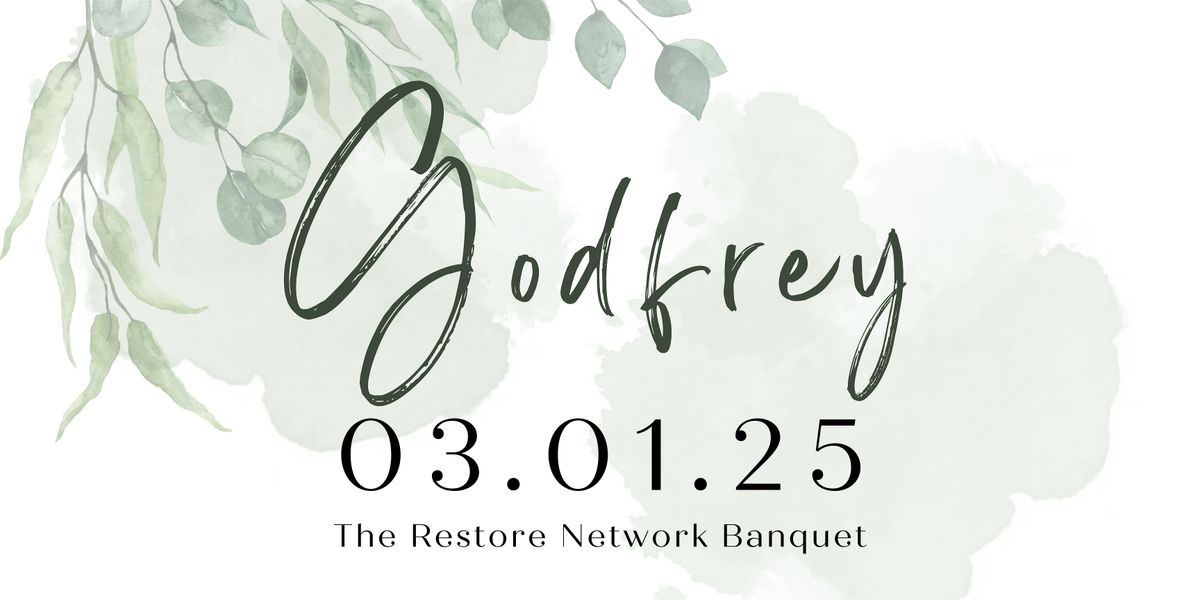 The Restore Network Banquet 2025 - Godfrey