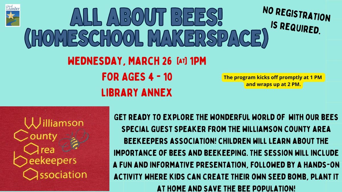 All About Bees! (Homeschool Makerspace)