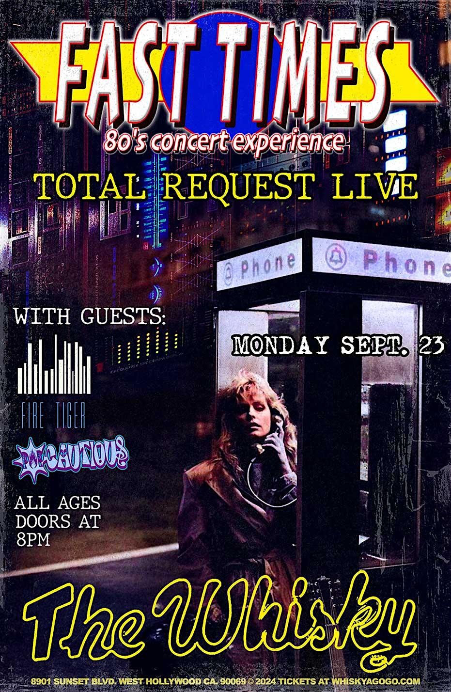 Fast Times 80s Concert Experience (Total Request Night)