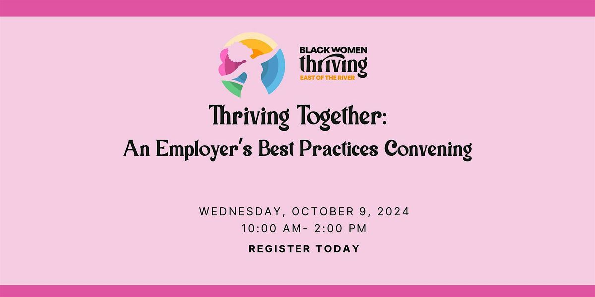 Black Women Thriving Employers Best Practices Convening RSVP