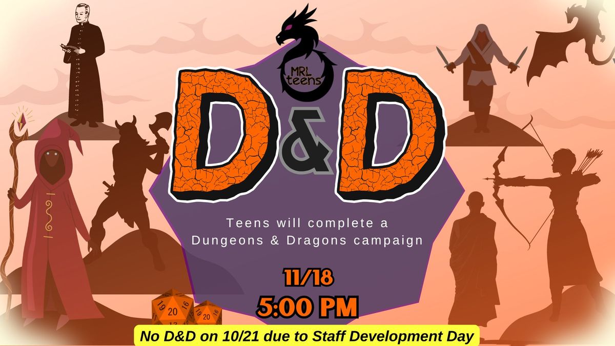 D&D (Dungeons and Dragons) Teen Program