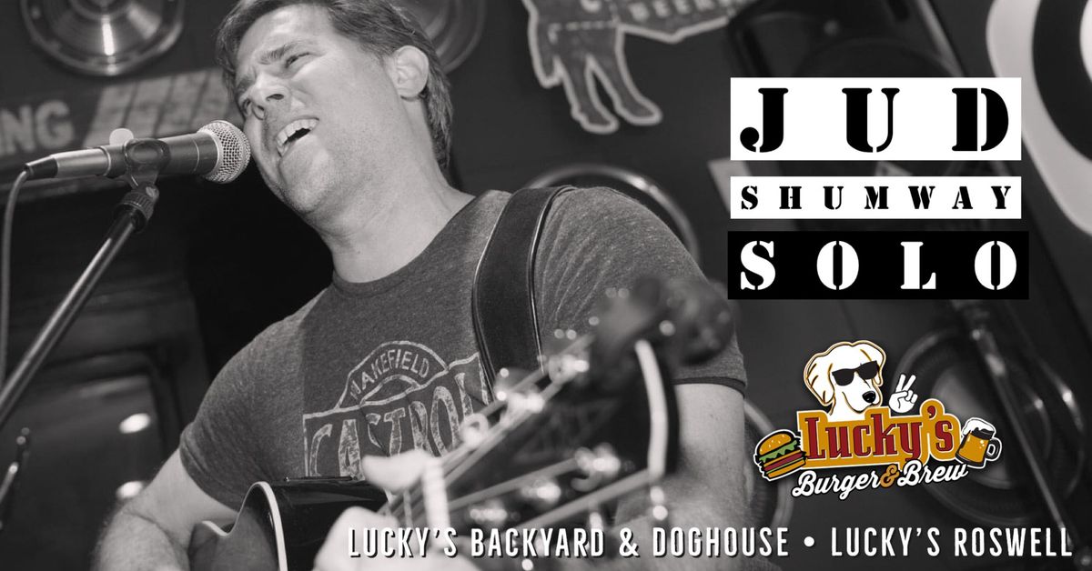 ?Lucky's LIVE 2024 Proudly Presents: JUD SCHUMWAY