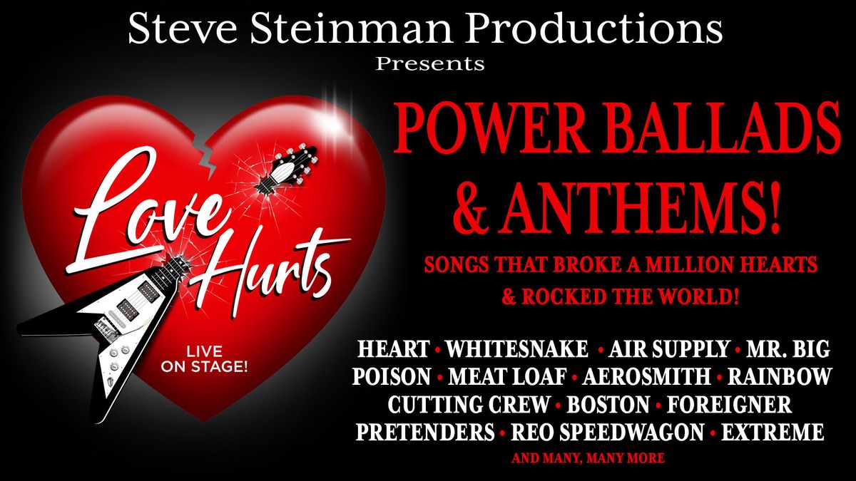 Love Hurts: Power Ballads & Anthems