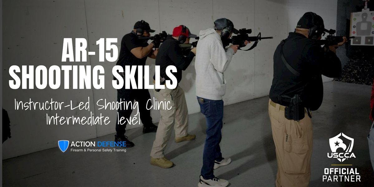 AR-15 Shooting Skills - Intermediate Level Shooting Clinics