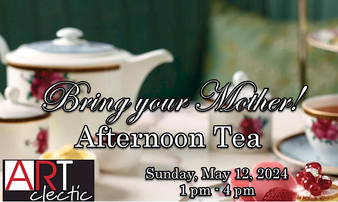 ARTclectic Afternoon Tea - Mother's Day 2024