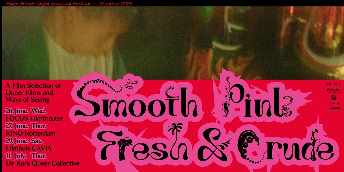 AMN Seasonal Festival - Summer 2024 SMOOTH PINK FRESH & CRUDE