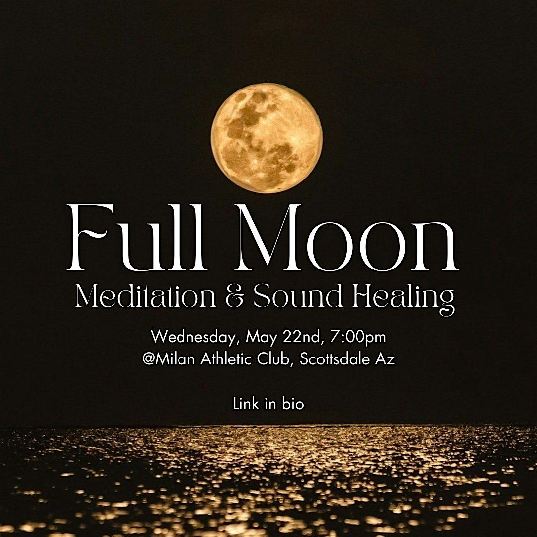 Full Moon Meditation & Sound