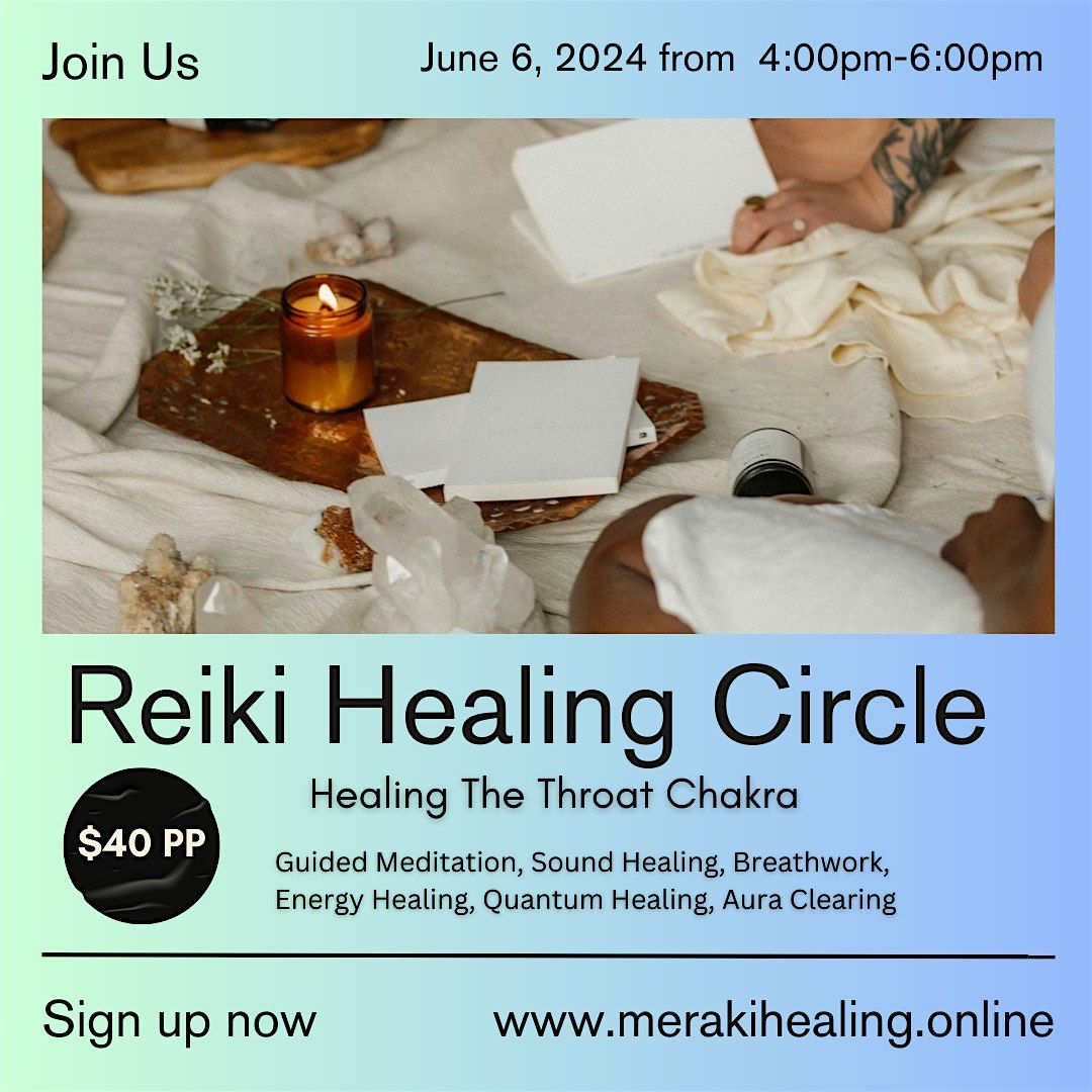 Reiki Circle 6\/6- Throat Chakra Healing