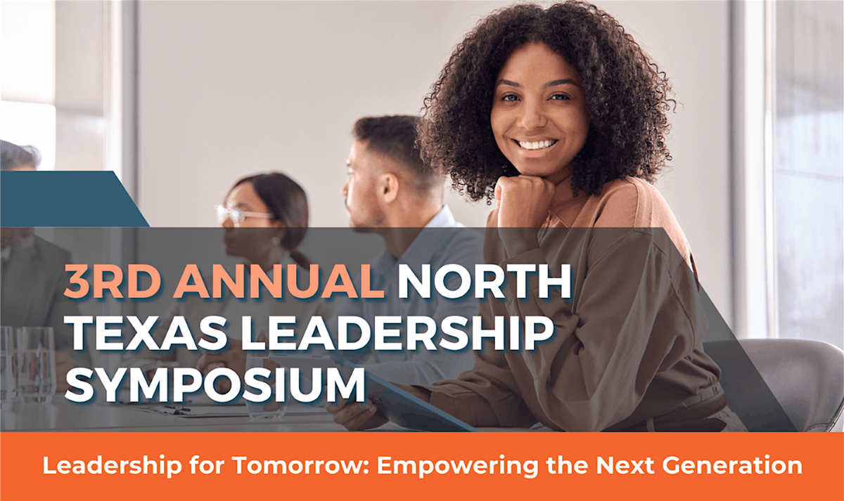 3rd Annual North Texas Leadership Symposium