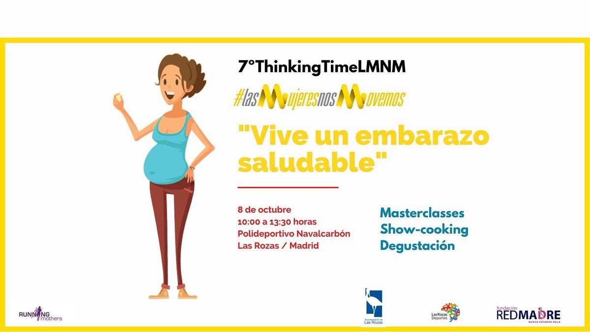#7ThinkingTimeLMNM Vive un embarazo saludable