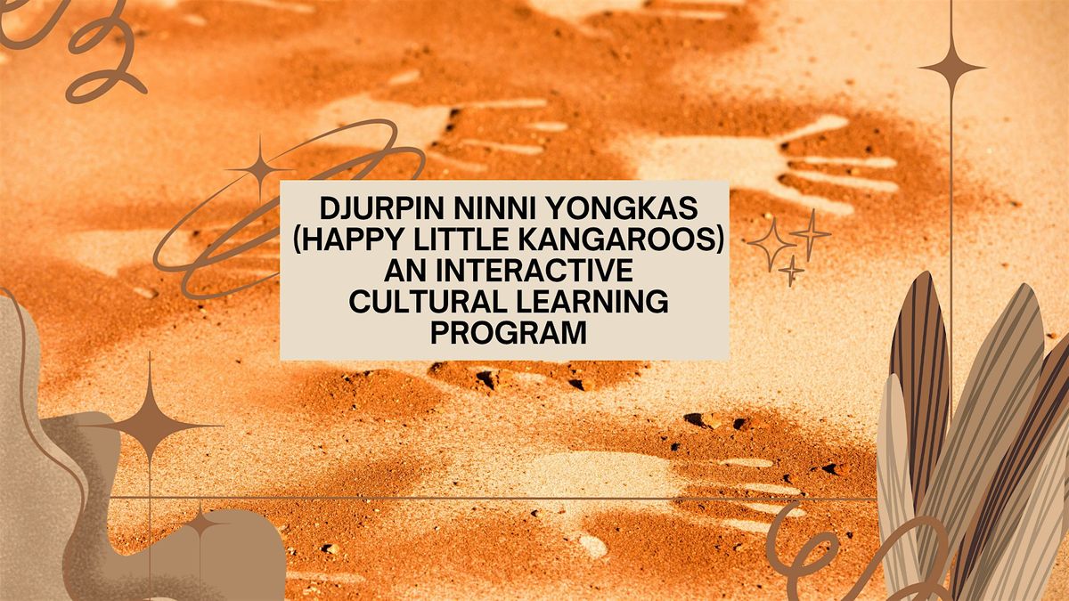 Happy Little Kangaroos: Noongar Cultural Immersion ages 3 - 7