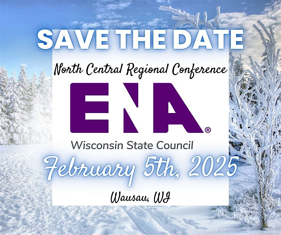 Wisconsin ENA North Central Regional Conference