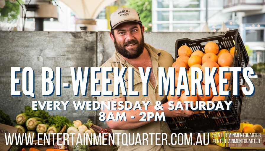 EQ MARKETS  - Your Local Markets Every Wed & Sat at The Entertainment Quarter