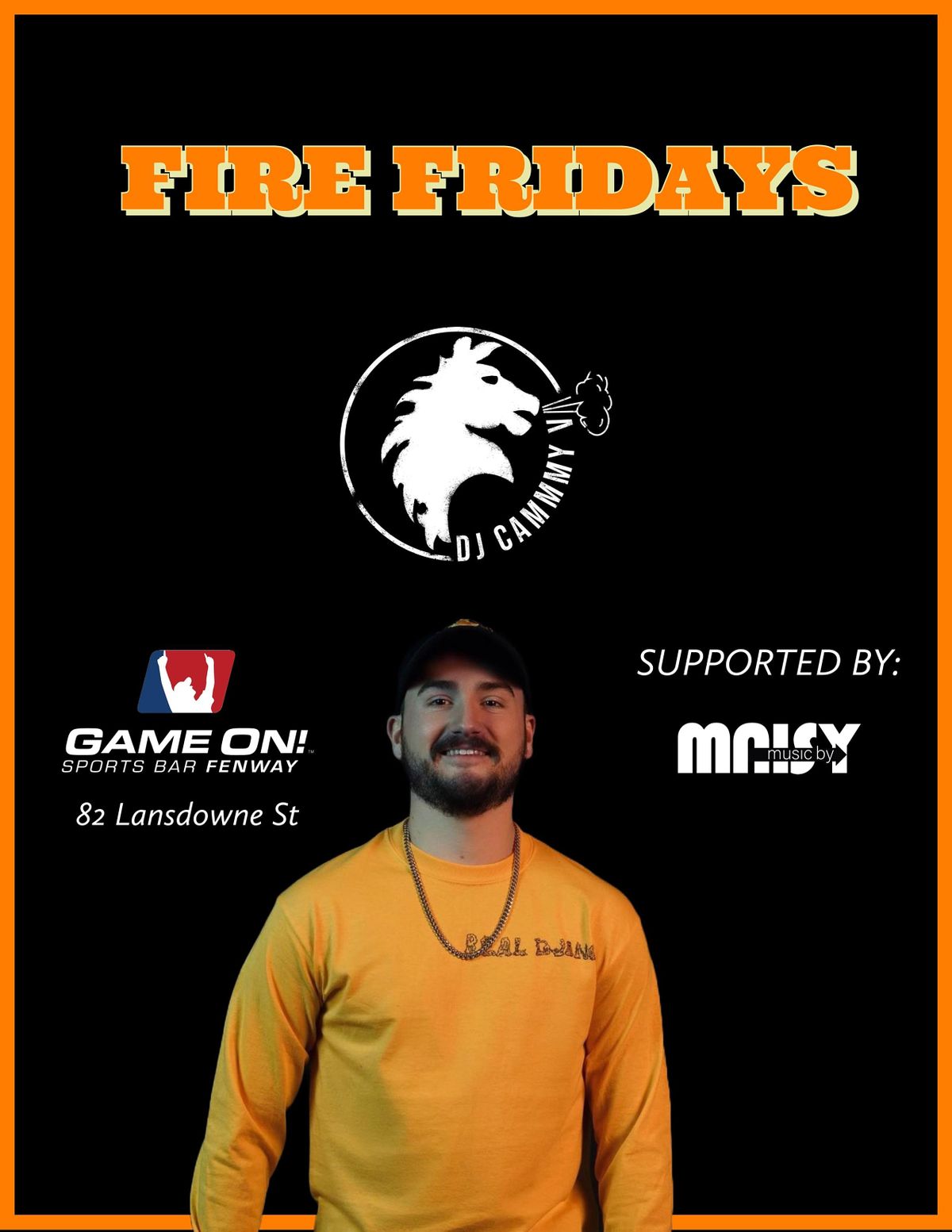 Fire Fridays, Game On!, Boston, 5 August to 6 August