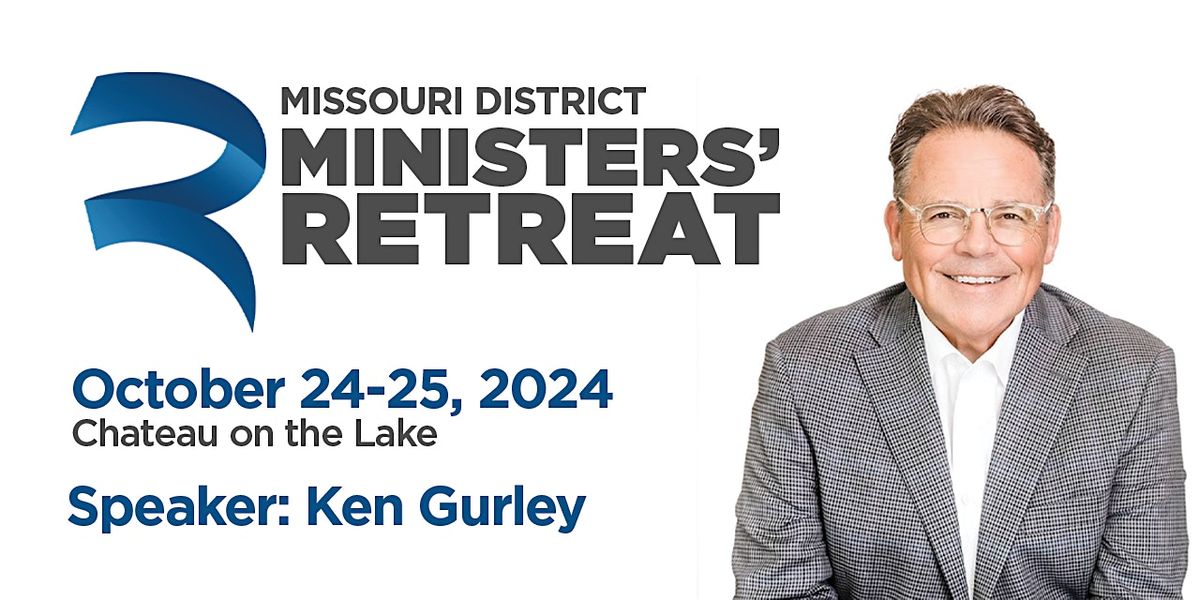 2024 Missouri District Ministers' Retreat