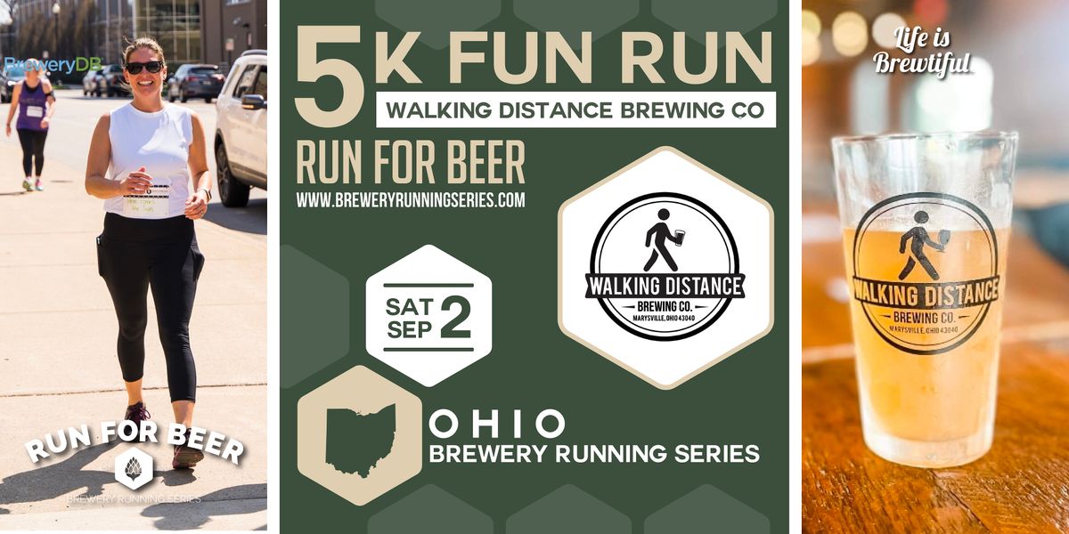 Run For Beer 5k Beer Run x Walking Distance Brewing Co| 2023 OH Brewery Running ...