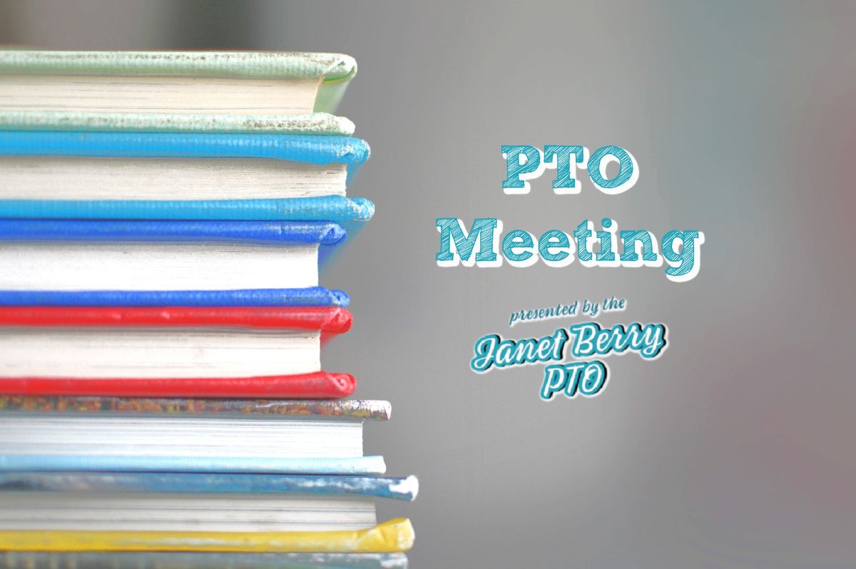 Janet Berry PTO Meeting