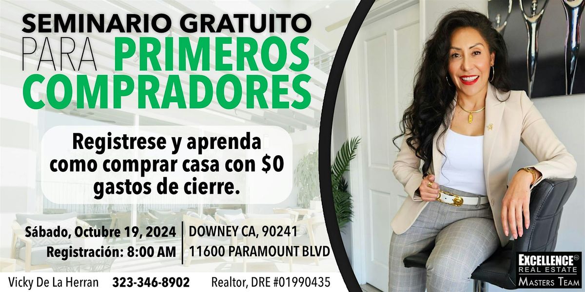 Seminario GRATUITO Para Primeros Compradores de $0 Gastos De Cierre