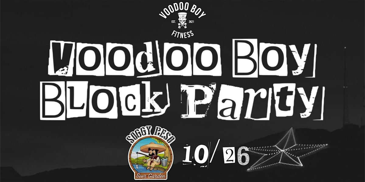 Voodoo Boy Block Party