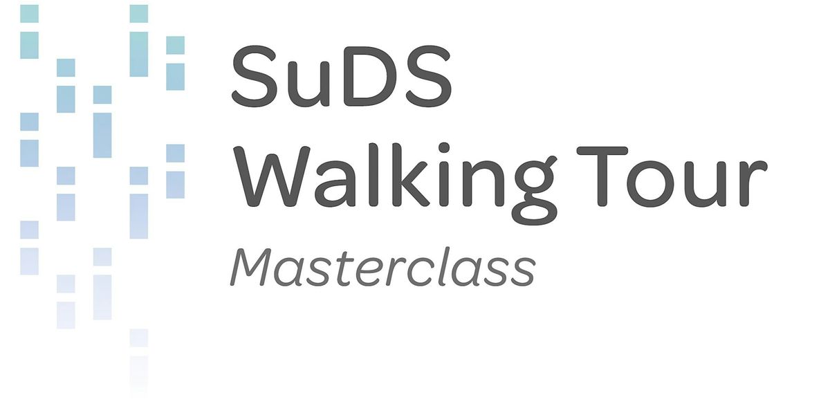 SuDS Walking Tour Masterclass