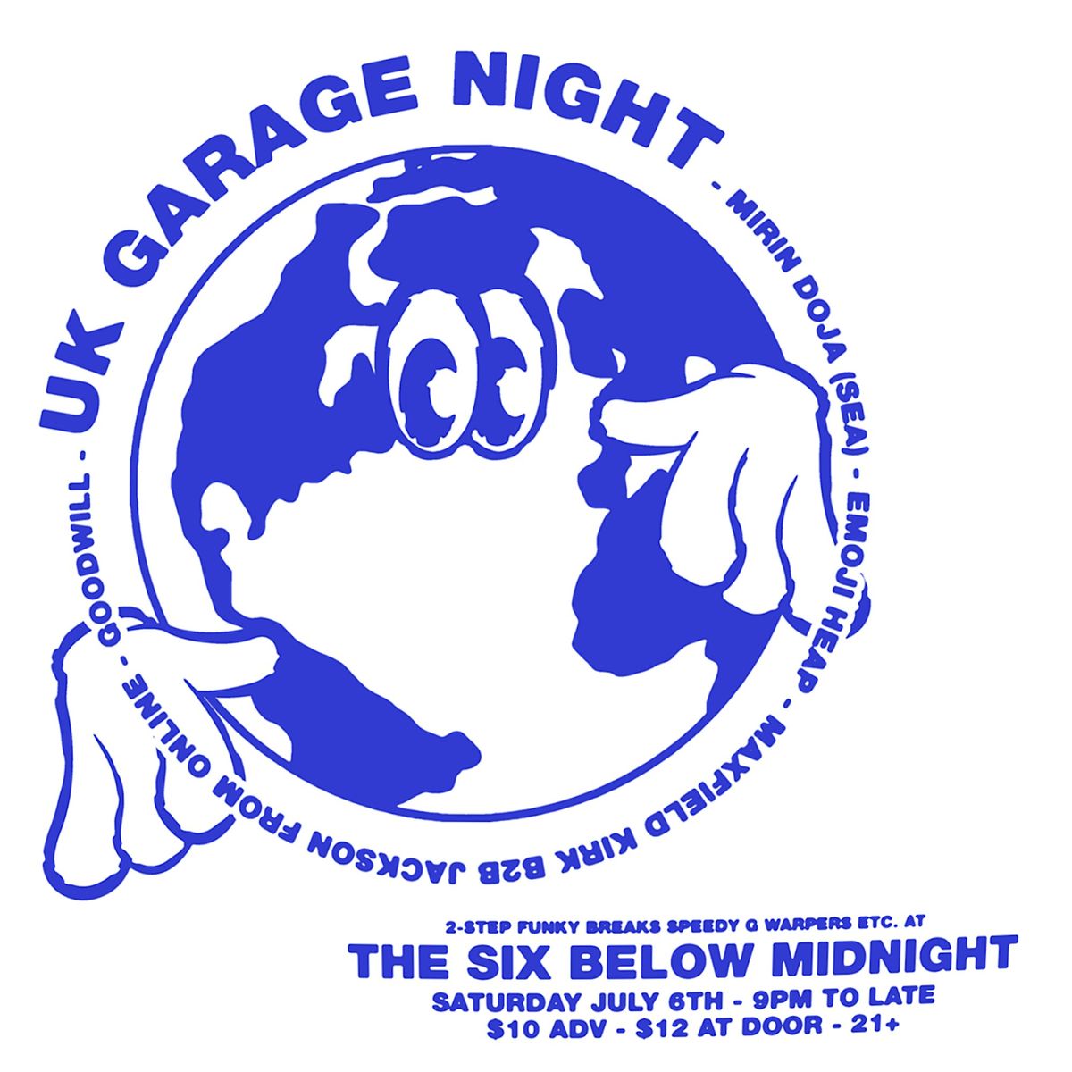 UK GARAGE NIGHT at The Six