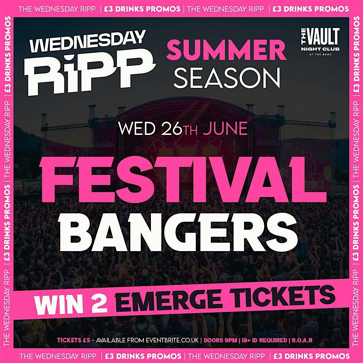 WEDNESDAY RIPP | FESTIVAL BANGERS | WED 26TH JUNE | WIN 2 EMERGE TICKETS