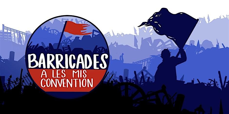 Barricades 2024: A Les Mis Convention