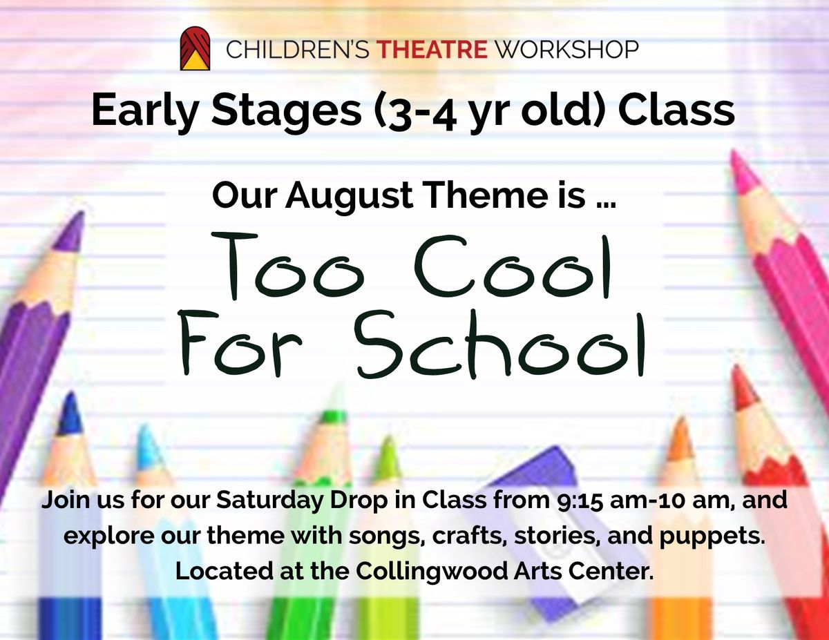 August Early Stages (ages 3-4) Drop In Class