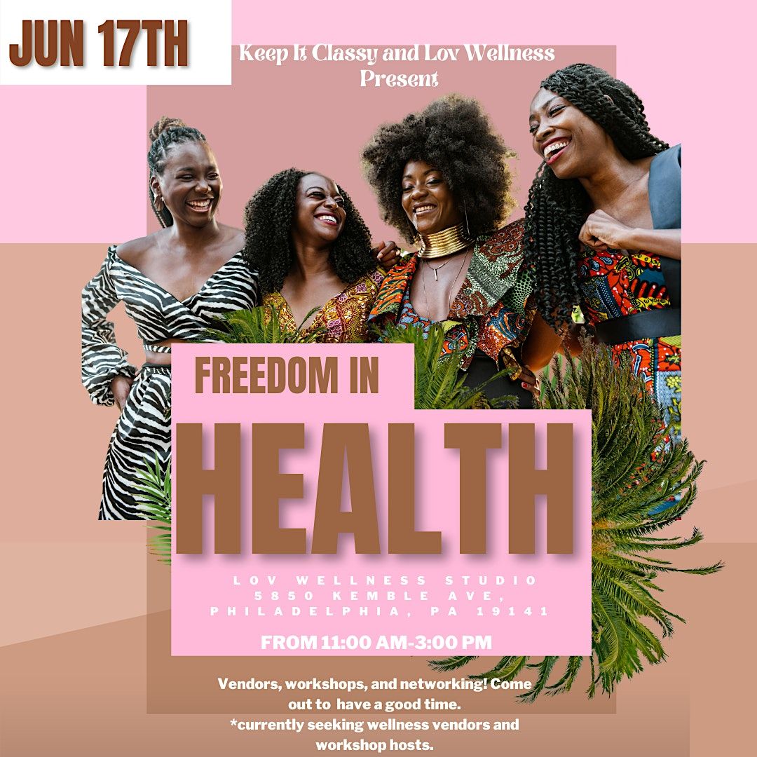 Freedom In Health- Juneteenth Event