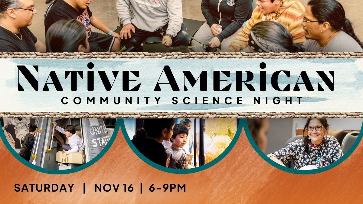 Native American Community Science Night