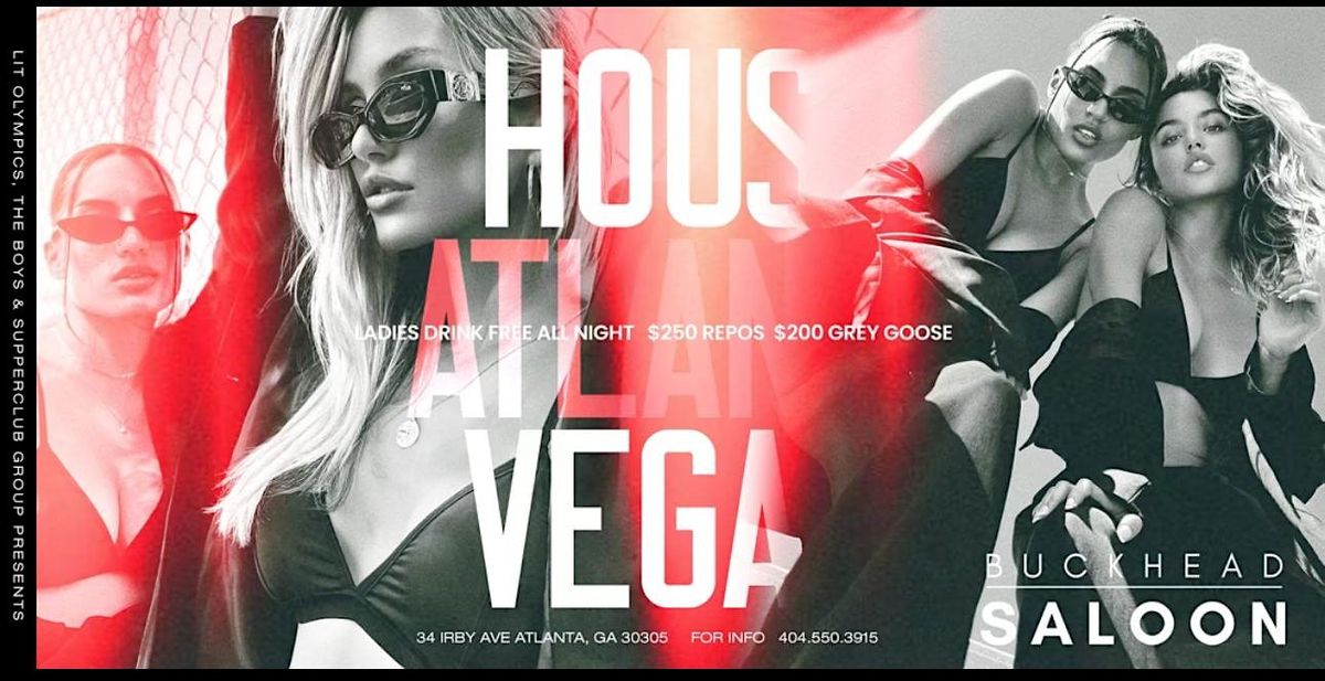 HOUST ATL VEGAS: A PARTY FOR EVERYONE