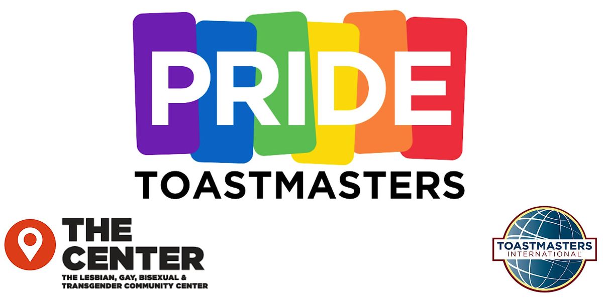 Pride Toastmasters Club Meeting (In-Person) - Open to Public