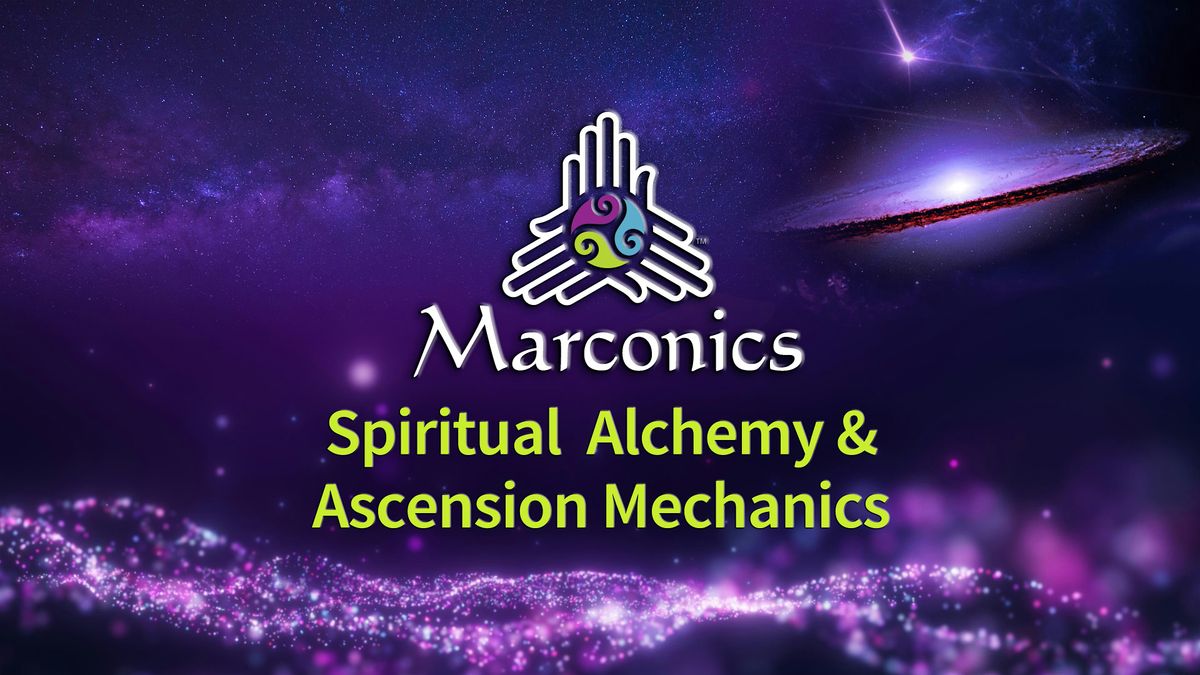 Marconics 'STATE OF THE UNIVERSE' Free Lecture Event - Austin, Texas