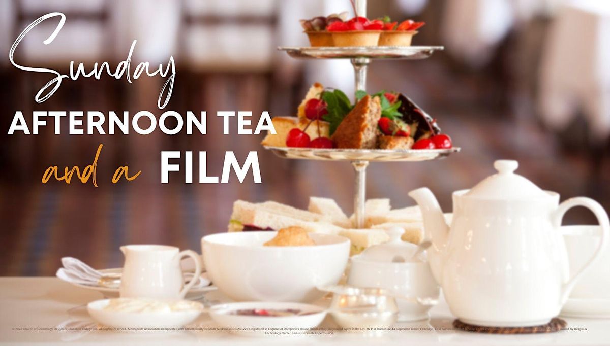 Afternoon Tea and a Film