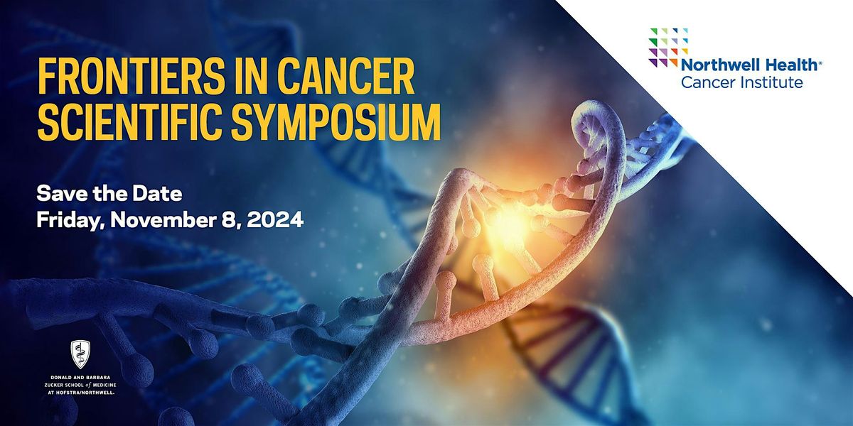 Frontiers in Cancer Scientific Symposium