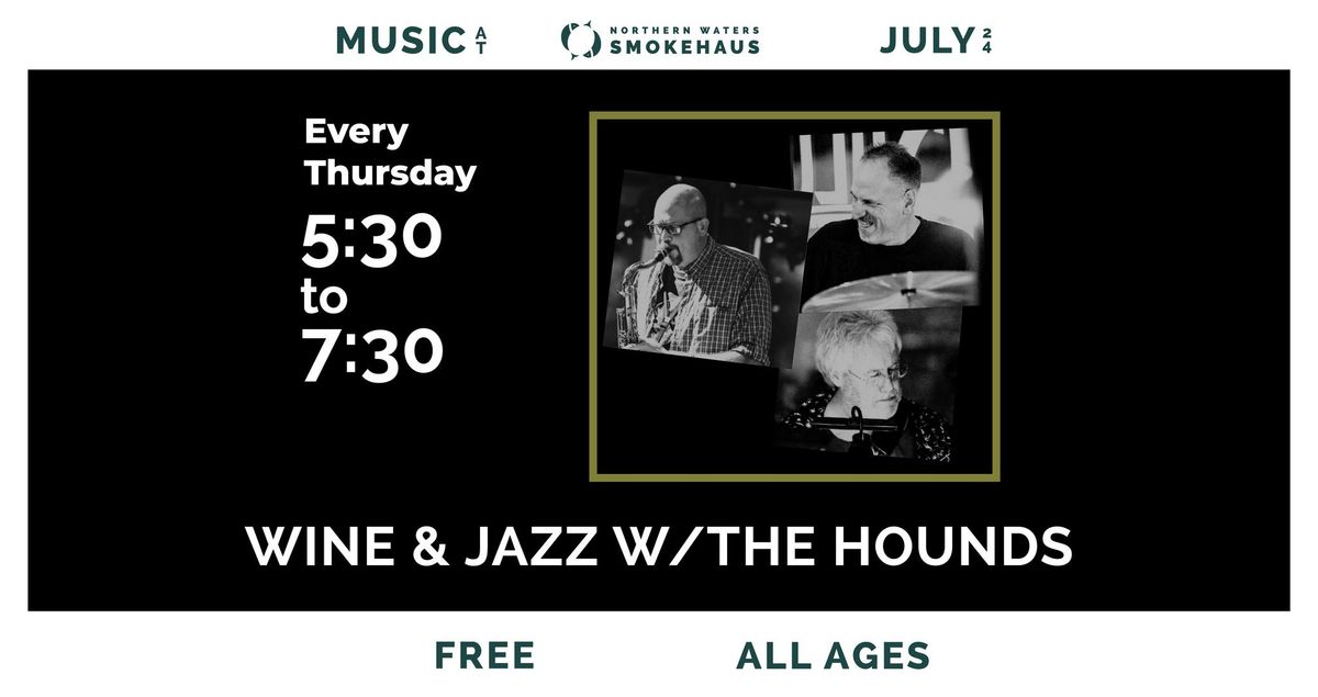 Live Jazz w\/ The Hounds at the Smokehaus
