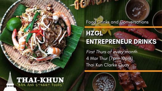 HZGL Entrepreneurs Drinks (4 Mar, First Thursdays)