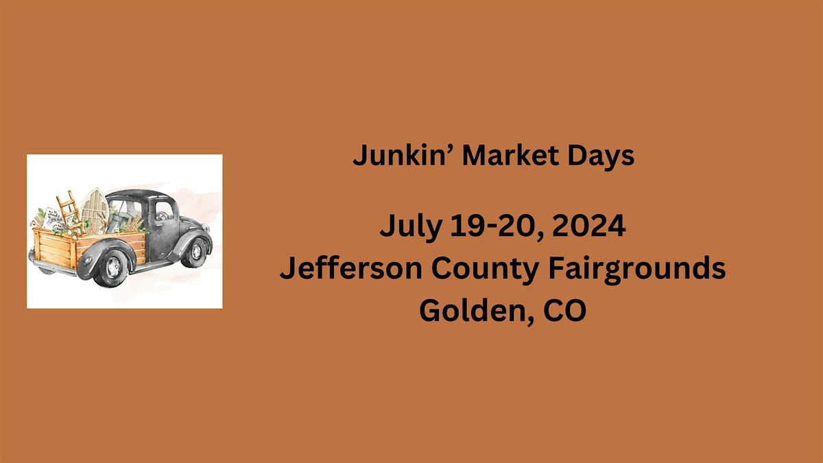 Junkin' Market Days Summer Event Golden, CO (CUSTOMERS)
