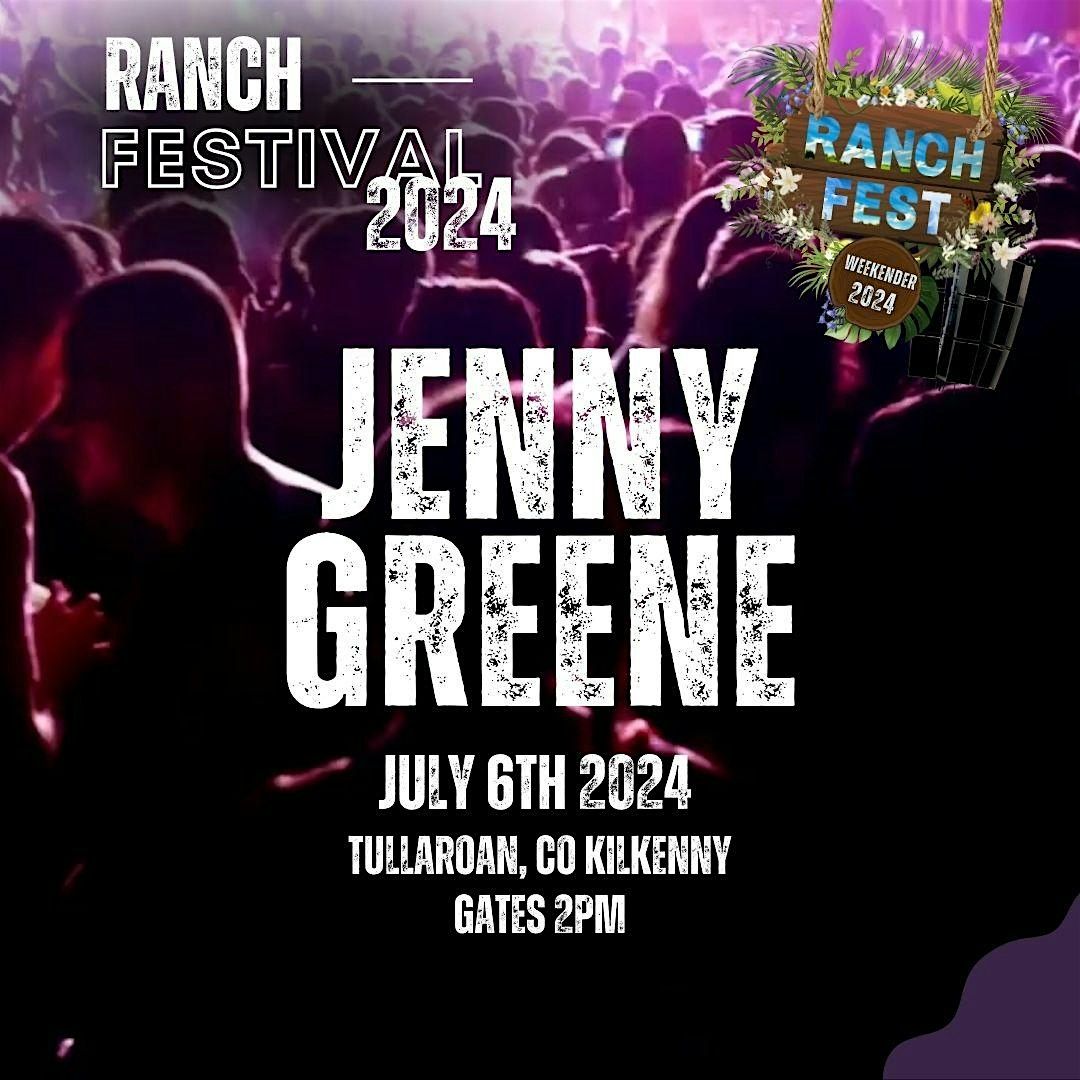 Ranch Fest Weekender - Jenny Greene