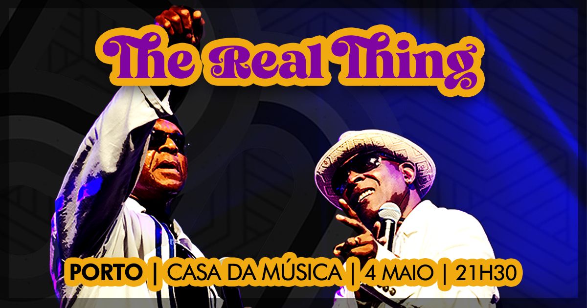 The Real Thing | Porto