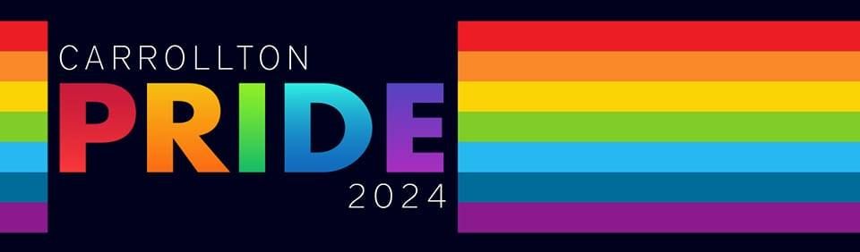 Carrollton Pride 2024: A Festival for ALL in the Community to celebrate PRIDE!