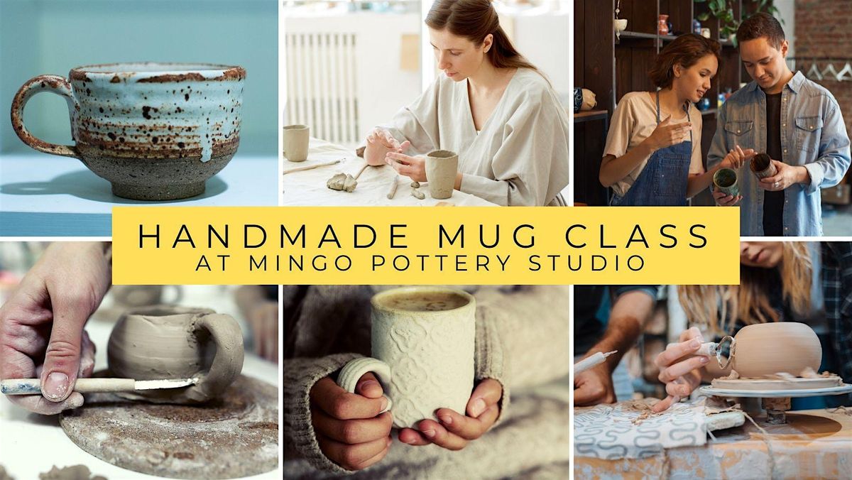 POTTERY CLASS - Handmade Coffee Mug