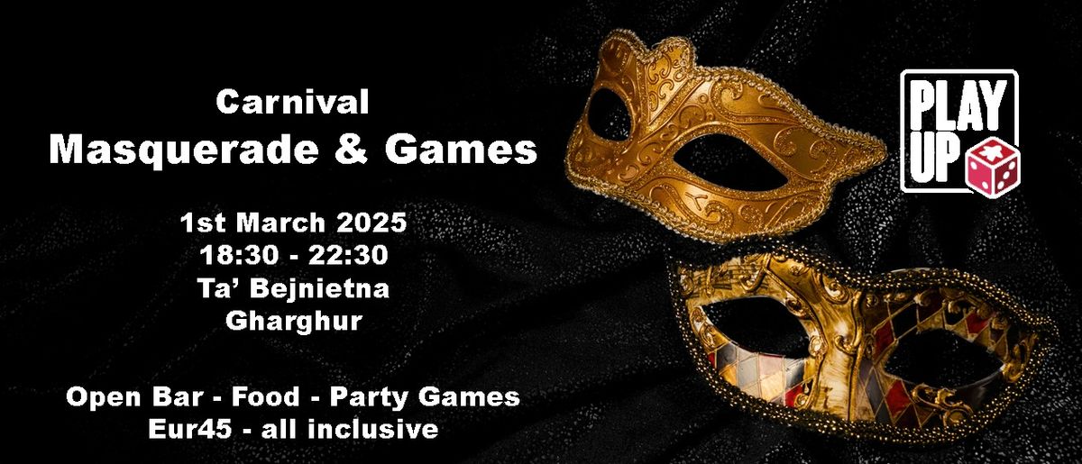 Masquerade & Games - Sat 1st March